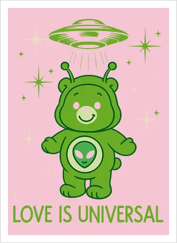 Love Is Universal" Alien Care Bear UFO Parody Art