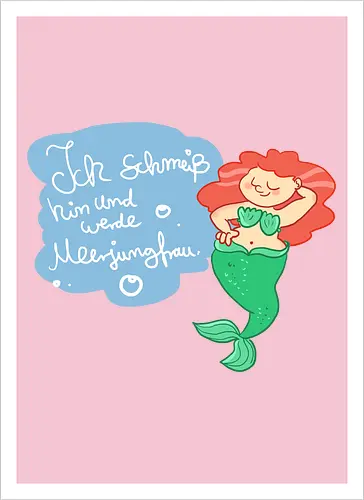 Ich schmeiß hin und werde Meerjungfrau