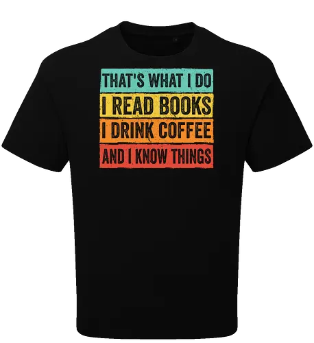 Read books and know things - Oversize T-Shirt