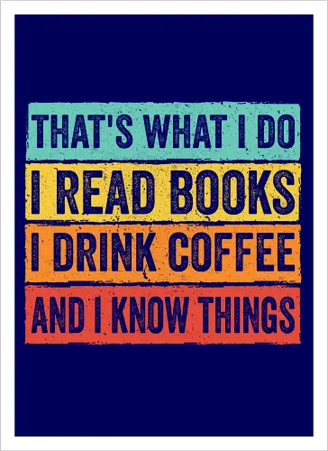 Read books and know things - Artprint