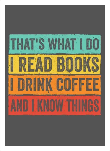 Read books and know things - Artprint