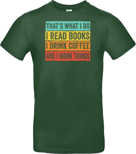 Read books and know things - Standard T-Shirt