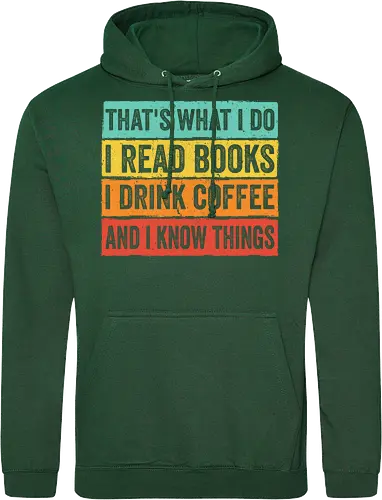 Read books and know things - Standard Hoodie