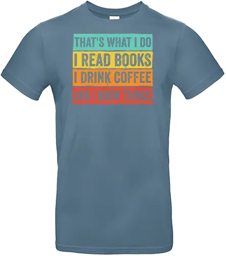 Read books and know things - Standard T-Shirt
