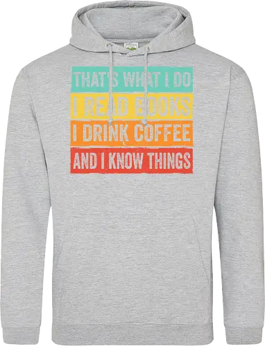 Read books and know things - Standard Hoodie