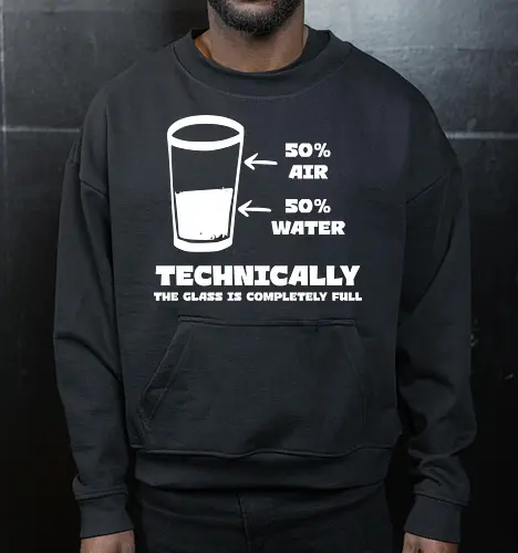 Technisch gesehen ist das Glas komplett voll – Lustiges Motiv