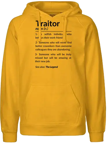 Lustiges Abschiedsgeschenk für Kollegen – Goodbye Traitor - lustiges Abschiedsgeschenk, Kollege verlässt Job, Goodbye Traitor, Abschiedsfeier Büro, witziger Spruch Kollege, Abschied Mitarbeiter, humorvolles Geschenk Büro, Kollegin zieht um, neuer Job Abschied, lustige Bürogeschenke, Team Abschied Humor, Kollegen verabschieden - Fairtrade Hoodie