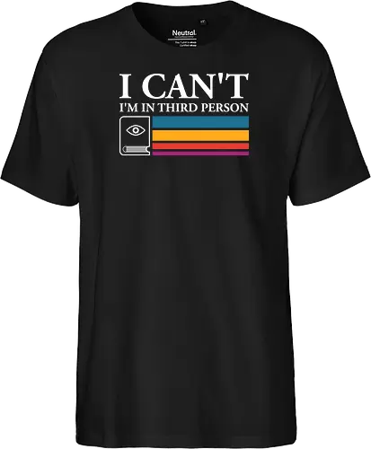 I Can't I'm In Third Person