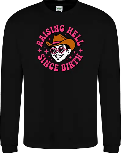 Raising Hell Since Birth Retro Funny