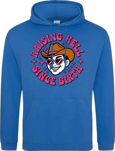 Raising Hell Since Birth Retro Funny