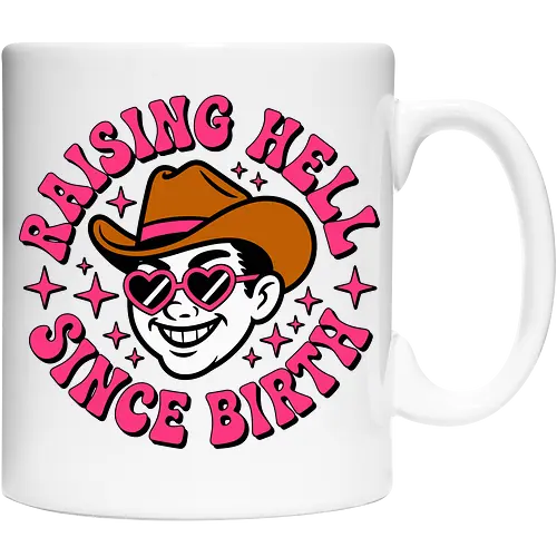 Raising Hell Since Birth Retro Funny