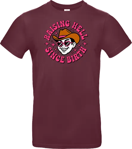 Raising Hell Since Birth Retro Funny