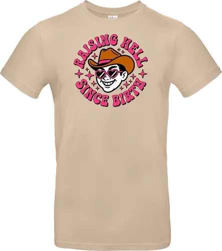 Raising Hell Since Birth Retro Funny