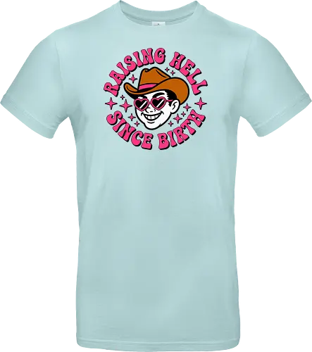 Raising Hell Since Birth Retro Funny