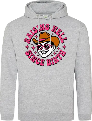 Raising Hell Since Birth Retro Funny
