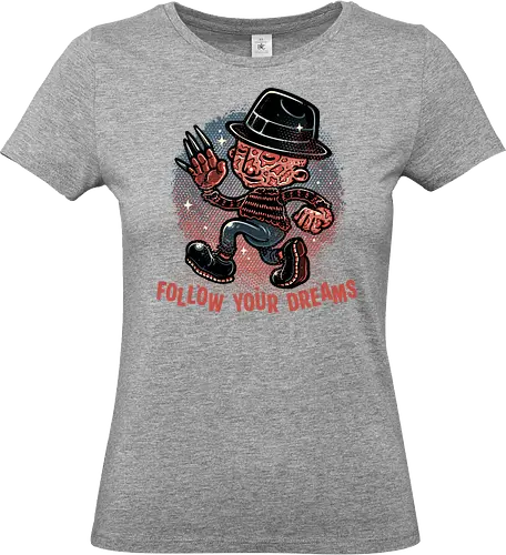 Follow Your Dreams - Horror, Halloween, horror movies, villain, classic horror, cute - Standard T-Shirt (Women)