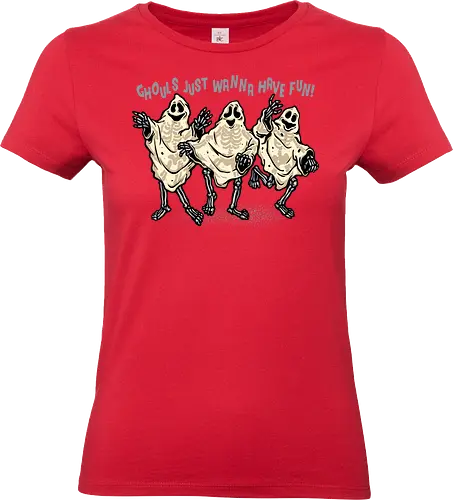 Ghouls Just Wanna Have Fun - Horror, Halloween, skeletons, scary, funny, humor, fun, ghouls, ghost - Standard T-Shirt (Women)