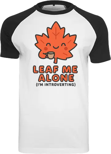 Leaf Me Alone (I'm Introverting) - Funny Autumn Pun