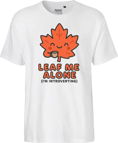 Leaf Me Alone (I'm Introverting) - Funny Autumn Pun