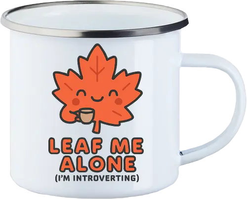Leaf Me Alone (I'm Introverting) - Funny Autumn Pun