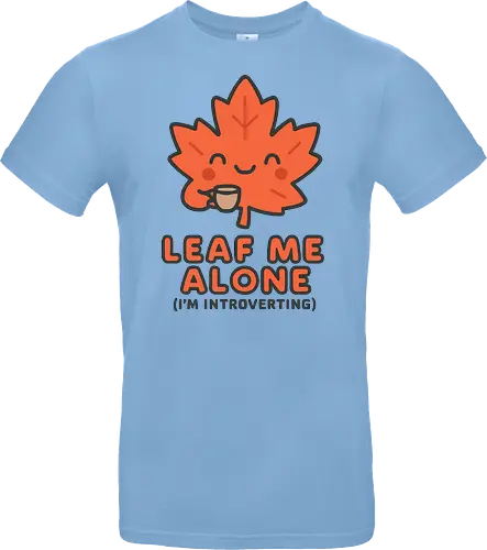 Leaf Me Alone (I'm Introverting) - Funny Autumn Pun