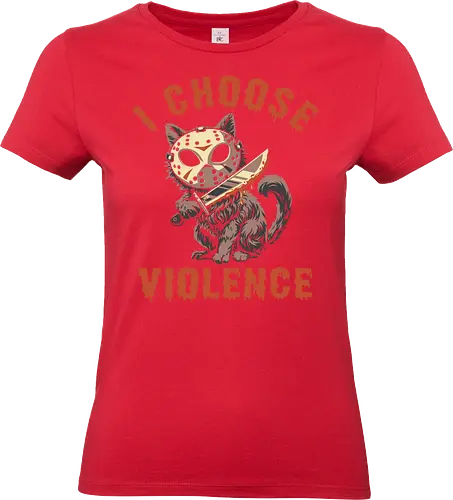 Friday Cat - I Choose Violence - funny cat, horror, halloween, bad boy, cat humor, bad cat, violence, friday, scary, holiday, horror movie, creepy, slasher, movie humor, cute cat, funny, cat joke, memes, internet meme, hilarious, funny meme, cat meme, meme - Standard T-Shirt (Women)