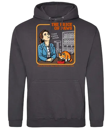 The Price of Paws - sarcastic, retro humor, funny cat design, overworked employee, need a raise, more money please, cat owner struggles, salary increase joke, work life humor, paycheck goes to cat, vintage vector, exhausted worker, coffee and cat, ironic retro poster - Standard Hoodie