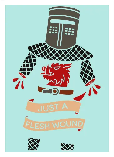 Just a Flesh Wound Black Knight