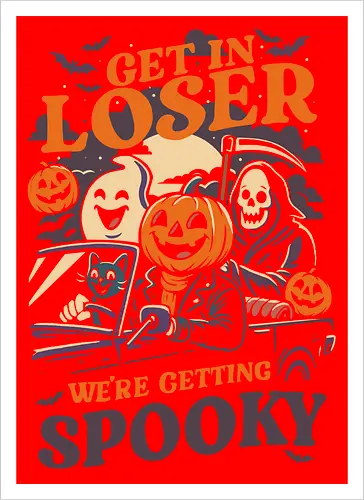 Get in loser Spooky