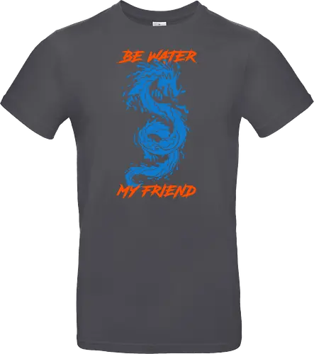 be-water-my-friend