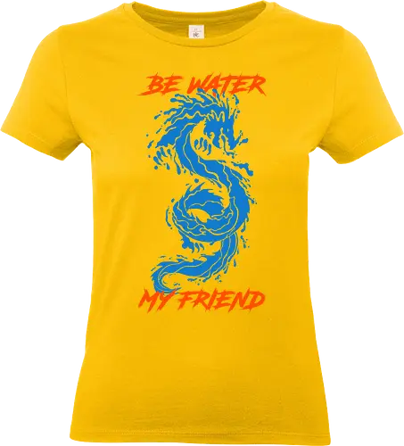 be-water-my-friend - Standard T-Shirt (Women)