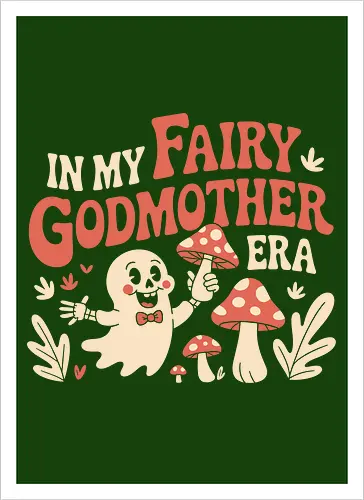 In My Fairy Godmother Era 