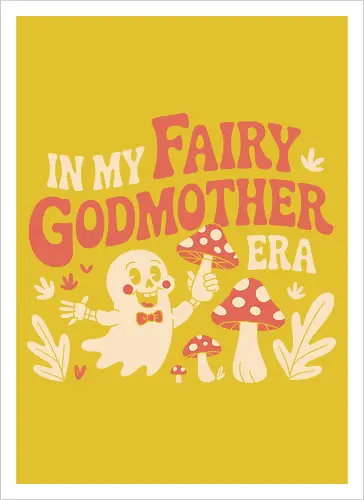In My Fairy Godmother Era 