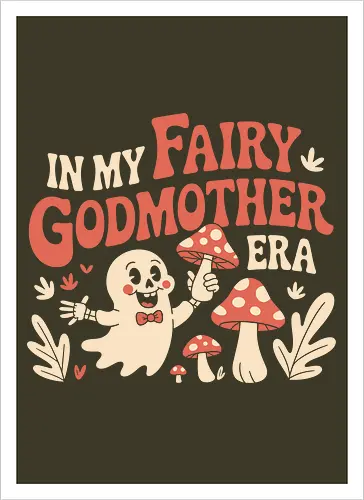 In My Fairy Godmother Era 