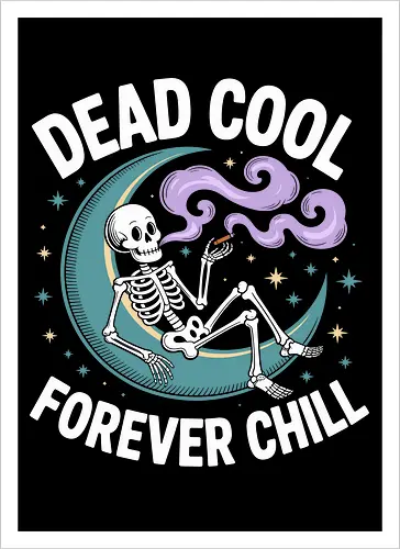 Dead Cool Forever Chill