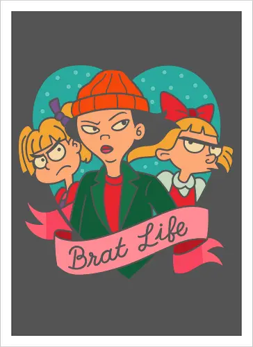 Brat Life: All Grown Up