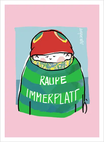 Raupe Immerplatt