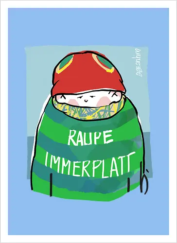 Raupe Immerplatt