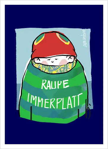 Raupe Immerplatt