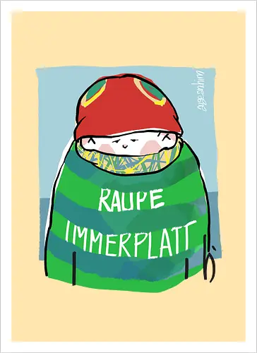 Raupe Immerplatt
