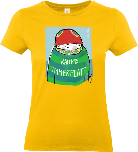 Raupe Immerplatt - müde, platt, Handgezeichnet, Humor, Selbstironie, Streifenpulli, Spruchshirt, deutsch, Ringelpullisprüche, Ringeldinger, streifenweise, Spruch, Weisheit, Motivation, Ringelpulli, SprücheShirt, Cartoon Illustration, Statement - Standard T-Shirt (Women)