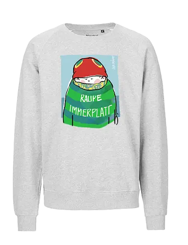 Raupe Immerplatt - müde, platt, Handgezeichnet, Humor, Selbstironie, Streifenpulli, Spruchshirt, deutsch, Ringelpullisprüche, Ringeldinger, streifenweise, Spruch, Weisheit, Motivation, Ringelpulli, SprücheShirt, Cartoon Illustration, Statement - Fairtrade Sweatshirt