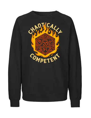 Chaotically Competent - vintage, 80s, 90s, d20, dice, funny, geek, humor, nerd, nostalgia, retro, roleplay, rpg, sarcasm, tabletop - Fairtrade Sweatshirt