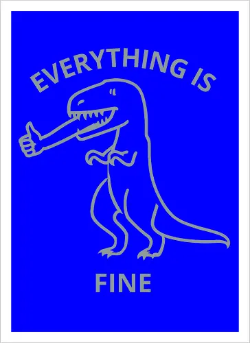Everything is Fine