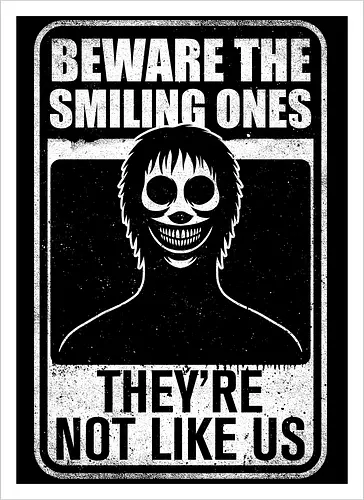 Horror Signs Smiling Creatures