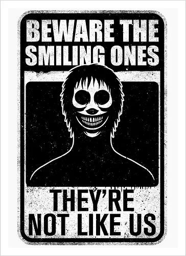 Horror Signs Smiling Creatures