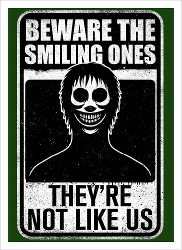Horror Signs Smiling Creatures