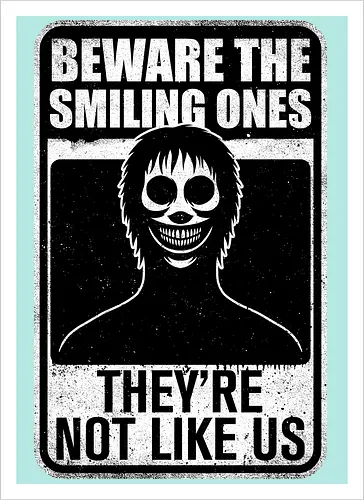 Horror Signs Smiling Creatures