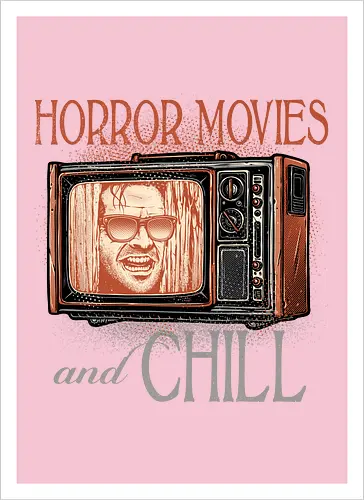 Horror Movies and Chill
