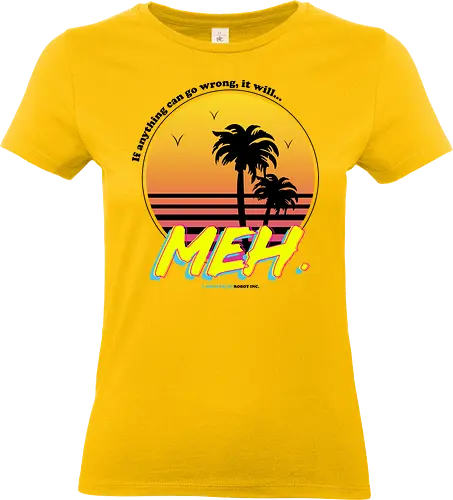 Meh - meh, irony, sarcasm, lazy, meme, joke, fun, beach, inspirational - Standard T-Shirt (Women)